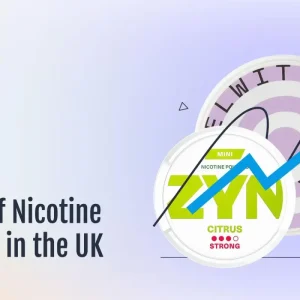 The Rise of Nicotine Pouch Use in the UK